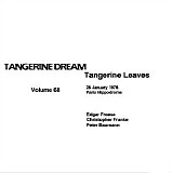 Tangerine Dream - Tangerine Leaves Vol.68