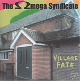 The Omega Syndicate - Village Fate