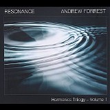 Forrest Andrew - Resonance: Harmonics Trilogy, Vol. 1