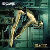 Endgame - Fragile