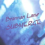 Lane Brannan - Submerge