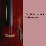 Palmer Stephen - Luftgesang
