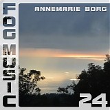 Borg Annemarie - Fog Music 24
