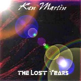 Martin Ken - The Lost Years