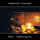 Keller Detlef - Em - Weihnacht