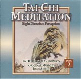 Serrie Jonn & Johnson Jerry Alan - Tai Chi Meditation, Disc 2: Eight Direction Perception