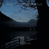 Roedelius Hans Joachim & Muraglia Leon - Ubi Bene
