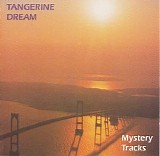 Tangerine Dream - Mystery Tracks