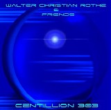 Rothe Walter Christian & Friends - Centillion 303