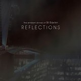 Baxter Bill - Reflections