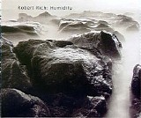 Rich Robert - Humidity (Disc 3; May 10, 1998; Pasadena, Ca)