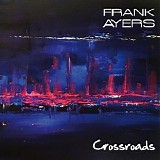 Ayers Frank - Crossroads