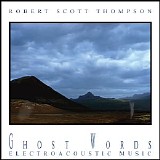 Thompson Robert Scott - Ghost Words