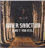 Dr. Jan (Guru) - Inner Sanctum (Can't You Feel)