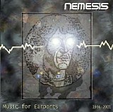 Nemesis - Music For Earports (Expanded Edition)