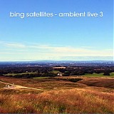 Bing Satellites - Ambient Live 3