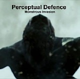 Perceptual Defence - The Monstrous Invasion