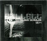 Schulze Klaus - Ballett 2 - deluxe