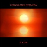 Consciousness Federation - Plasma