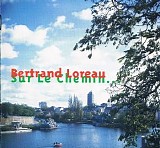 Loreau Bertrand - Sur le Chemin...