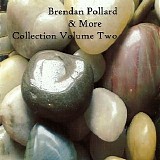 Pollard Brendan - Collection Volume Two