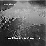 Black Ivan - The Pleasure Principle
