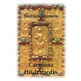 Grassow Mathias - Carmina Hildegardis