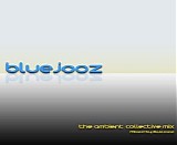 Bluejooz - The Ambient Collective Mix