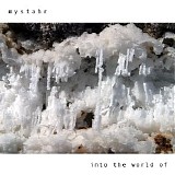 Mystahr - Into The World Of