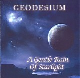 Geodesium - A Gentle Rain Of Starlight
