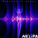 Nelipa Alexander - Signals In Space