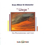 Kraus-HÃ¼bner & Schumacher - Wege