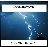 Futurewave - After The Storm 3