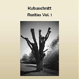 Kubusschnitt - Rarities Vol. 1