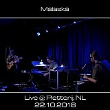 Malaska - Live @ Pletterij, Nl 2018.10.22