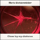 Schonwalder Mario - Close By My Distance