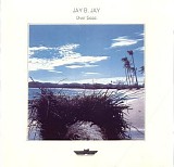 Jay B. Jay - Over Seas