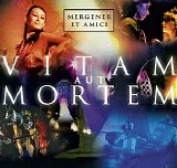Mergener Peter et Amici - Vitam Aut Mortem