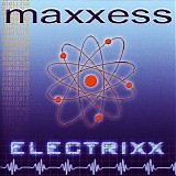 Maxxess - Electrixx