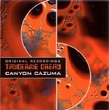 Tangerine Dream - Canyon Cazuma