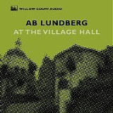 AB Lundberg - At The Village Hall
