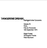 Tangerine Dream - Tangerine Leaves Vol.70