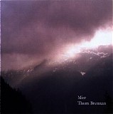 Brennan Thom - Mist