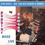 Boots Ron, Van der Heijden Eric & Friends - By Popular Demand