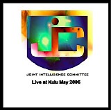 Joint Intelligence Committee - Live At Kulu May