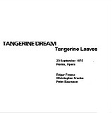 Tangerine Dream - Tangerine Leaves Vol.67