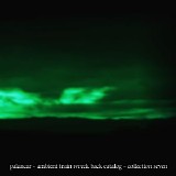 Palancar - Ambient Train Wreck Back Catalog Collection Seven