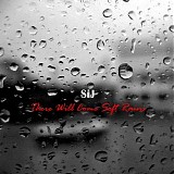 SiJ - There Will Come Soft Rains