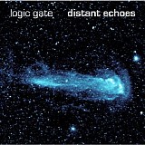 Logic Gate - Distant Echoes