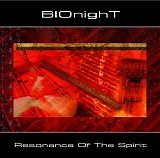 BIOnighT - Resonance Of The Spirit